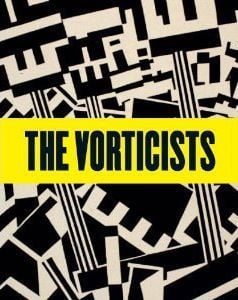The vorticists manifesto for a modern world