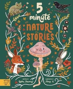 5 minute nature stories : true tales from the woodland