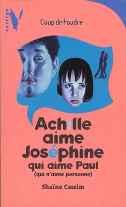 Achille aime joséphine qui aime paul (qui n'aime personne)
