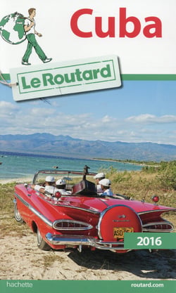 Guide du routard - cuba (édition 2016)