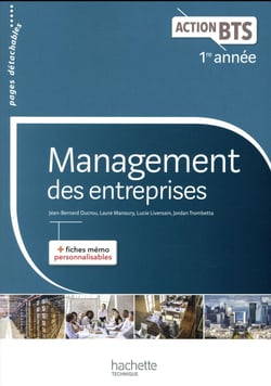Action BTS : management des entreprises - BTS 1re année - livre de l'élève (édition 2017)