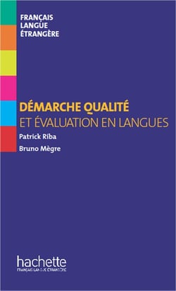 Démarche qualité et évaluation en langues - hors-série