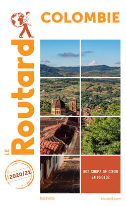 Guide du Routard : Colombie (édition 2020/2021)