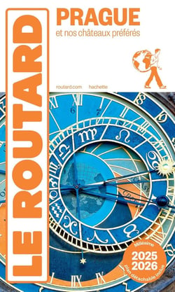 Guide du Routard : Prague et nos châteaux préférés (édition 2025/2026)