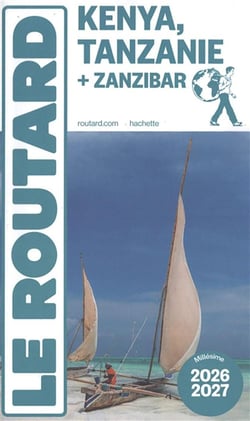 Guide du Routard Kenya Tanzanie 2026/27