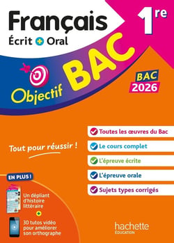 Objectif bac : Français écrit et oral - 1re générale