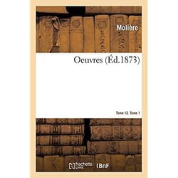 Oeuvres. Tome 12. Tome 1