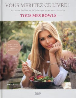 Vous méritez ce livre ! tous mes bowls