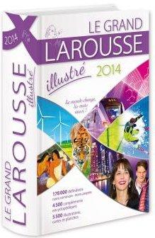 Dictionnaire le grand larousse illustré (édition 2014)