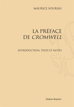 La préface de cromwell - introduction, texte et notes