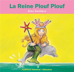 La Reine Plouf Plouf