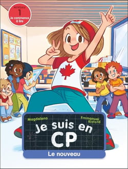Je suis en CP Tome 7 : Le nouveau
