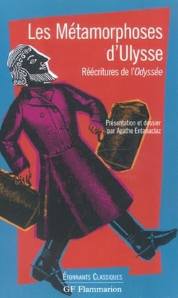 Metamorphoses d'ulysse (les) - reecritures de l'odyssee
