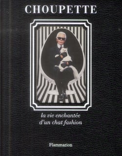 Choupette, la vie enchantée d'un chat fashion