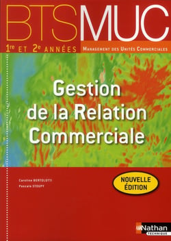 Gestion de la relation commerciale - BTS MUC - 1re et 2e années