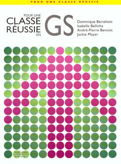Pour une classe reussie - en gs