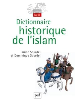 DICTIONNAIRE HISTORIQUE DE L'ISLAM