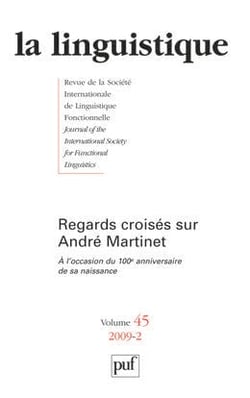 Revue La Linguistique n.45/2 : regards croisés sur André Martinet Tome 2