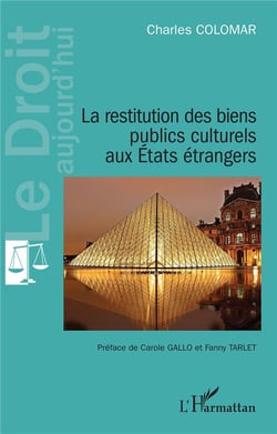 La restitution des biens publics culturels aux états étrangers