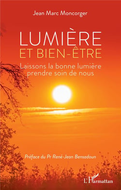 Lumière et bien-être : laissons la bonne lumière prendre soin de nous