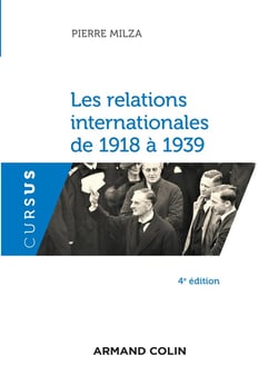 Les relations internationales de 1918 à 1939 (4e édition)