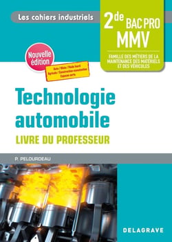 Technologie automobile : 2de bac pro - Pochette - livre du professeur (édition 2023)