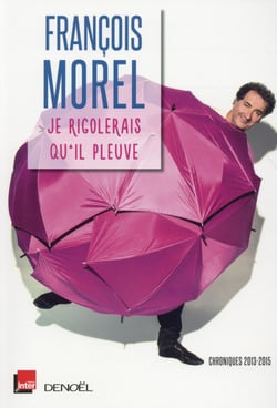 Je rigolerais qu'il pleuve