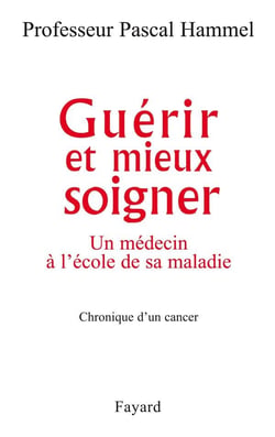 Guérir et mieux soigner