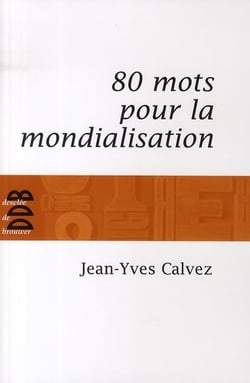 80 mots pour la mondialisation