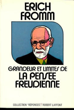Grandeur et limites de la pensee freudienne