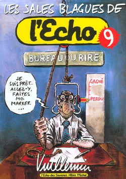 Les sales blagues de l'Echo t.9