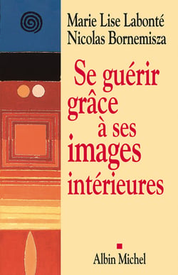 Se guérir grâce à ses images intérieures