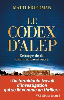 Le codex d'Alep - l'étrange destin d'un manuscrit sacré