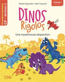 Dinos rigolos Tome 3 : Une mystérieuse disparition