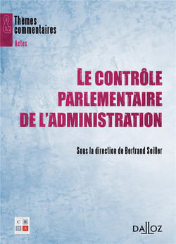 Le contrôle parlementaire de l'administration