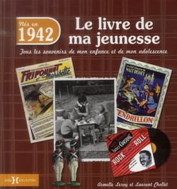 Le Livre De Ma Jeunesse : Nés En 1942