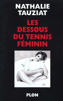 Les dessous du tennis feminin