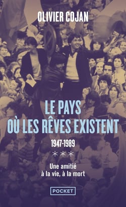 Le pays ou les rêves existent Tome 3 : 1947-1989 : du fond de leur silence obstine
