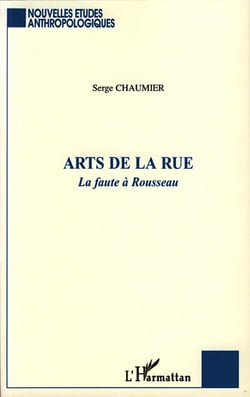 Arts de la rue - la faute à Rousseau