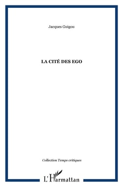 La cité des égo