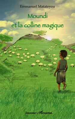 Moundi et la colline magique