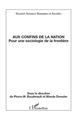 Aux confins de la nation - pour une sociologie de la frontière
