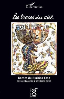 Les traces du ciel - contes du Burkina Faso