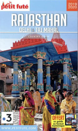 Country guide : Rajasthan, Delhi, Taj Mahal (édition 2019/2020)