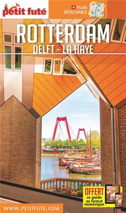 Guide Rotterdam 2019 Petit Futé: Delft - La Haye