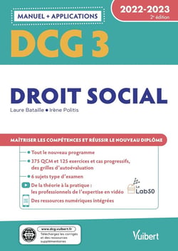 DCG 3 : droit social - manuel et applications - maîtriser les compétences et réussir le nouveau diplôme (édition 2022/2023)