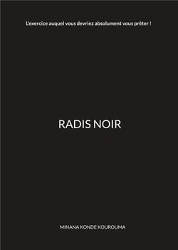 Radis noir : Je suis un Radis Noir, noir, j'aime la terre, et vous, êtes-vous ?
