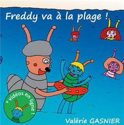 Les aventures de Freddy t.4 - Freddy va à la plage