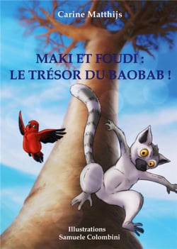 Maki et Foudi : le trésor du baobab ! t.3