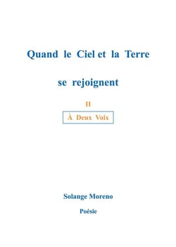 Quand le ciel et la terre se rejoignent : Á Deux Voix